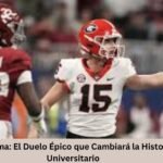 Georgia vs Alabama: El Duelo Épico que Cambiará la Historia del Fútbol Universitario